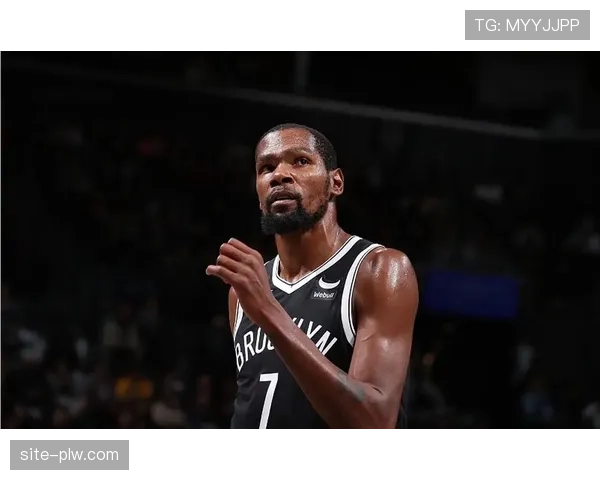 篮网客场轻取对手，杜兰特全场正负值+20展现统治力